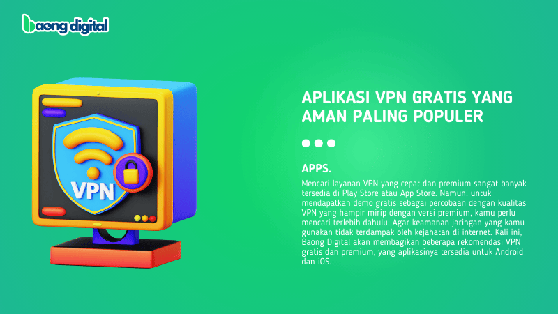 Aplikasi VPN Gratis yang Aman Paling Populer