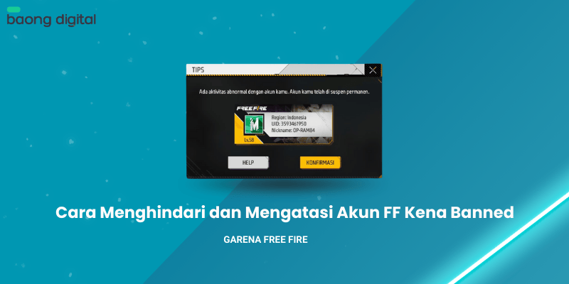 Cara Menghindari dan Mengatasi Akun FF Kena Banned