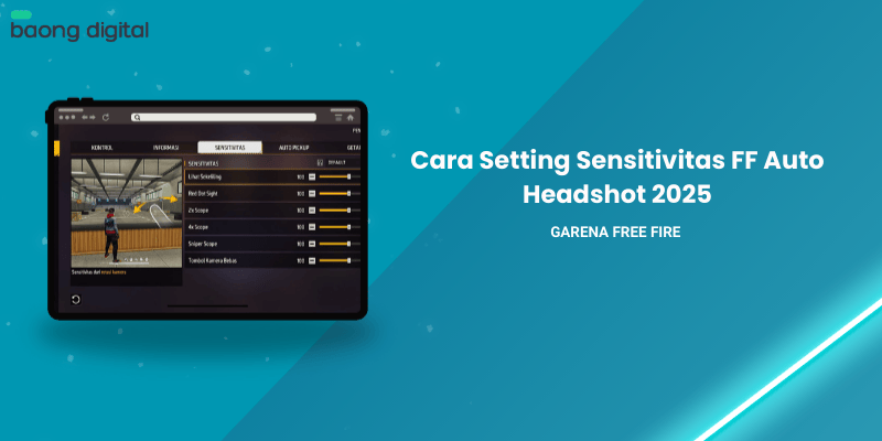 Cara Setting Sensitivitas FF Auto Headshot 2025