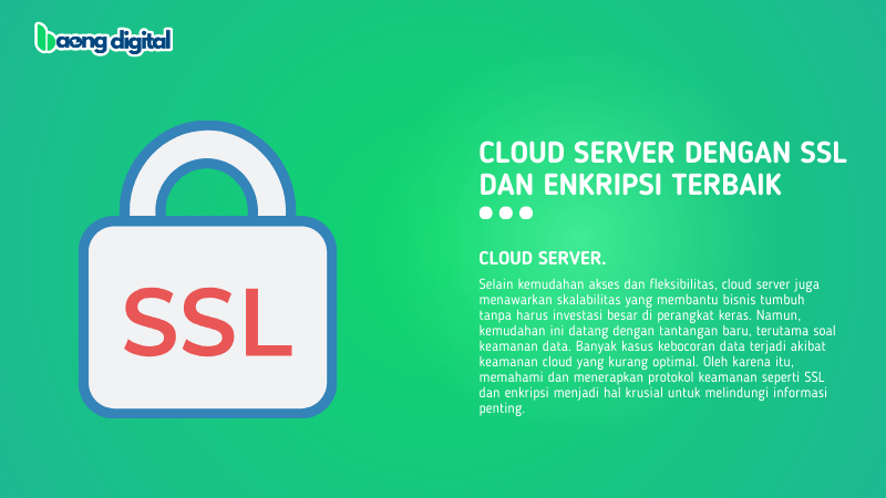 Cloud Server dengan SSL dan Enkripsi Terbaik