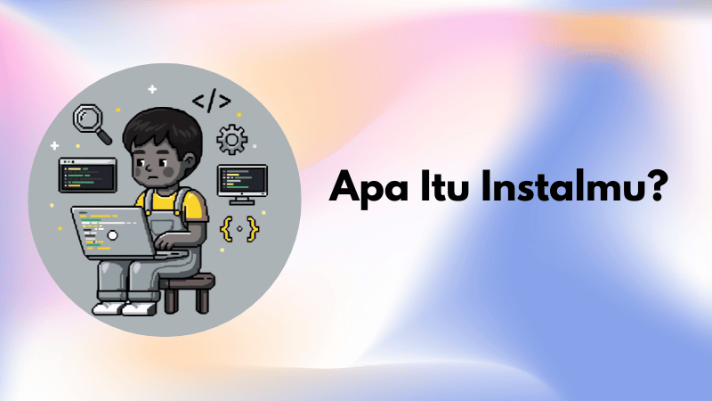 pengertian website instalmu.com sumber cara serta panduan instalasi software dan aplikasi